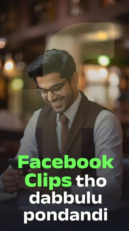 Facebook Clips tho dabbulu pondandi
