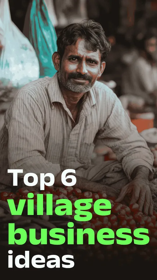 Top 6 village business ideas